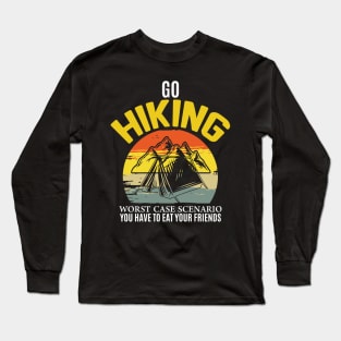 Go Hiking Long Sleeve T-Shirt